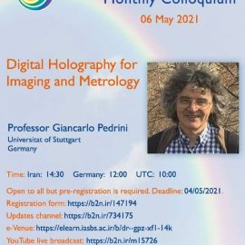 سخنرانی با موضوع Digital Holography for Imaging and Metrology سخنرانی با موضوع Digital Holography for Imaging and Metrology